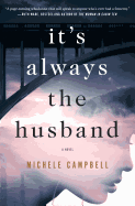 It's Always the Husband