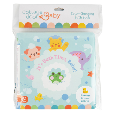 It's Bath Time!: Color Changing Bath Book - Nesting, Dawn, and Cottage Door Press (Editor)