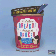 It's Called a Breakup Because It's Broken