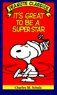 It's Great to Be a Superstar