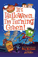It's Halloween, I'm Turning Green!