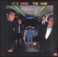 It's Hard [1997 Remaster] - The Who