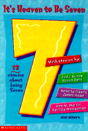 Its Heaven to Be Seven