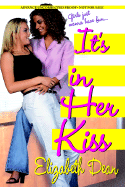It's in Her Kiss
