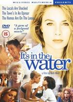 It's In The Water