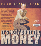 It's Not about the Money