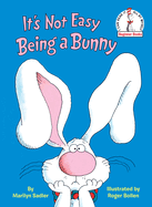 It's Not Easy Being a Bunny: An Early Reader Book for Kids