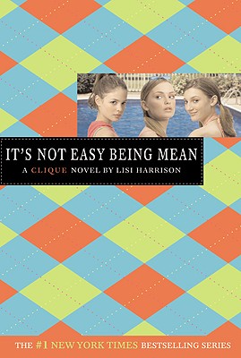 It's Not Easy Being Mean - Harrison, Lisi