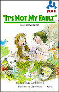 It's Not My Fault: Man's Big Mistake