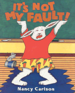 It's Not My Fault