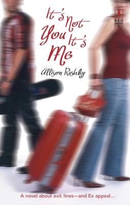 It's Not You It's Me - Rushby, Allison