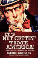 It's Nut Cuttin' Time America!