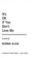 Its Ok If You Dont Lo