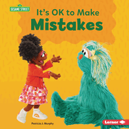 It's Ok to Make Mistakes