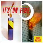 It's on Fire