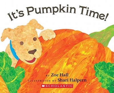 Its Pumpkin Time - Howe, James, and Hall, Zoe