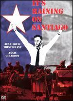It's Raining on Santiago