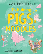It's Raining Pigs and Noodles