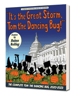 It's the Great Storm, Tom the Dancing Bug!: The Complete Tom the Dancing Bug, Vol. 8 2020-2023