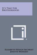 It's Time for Brotherhood