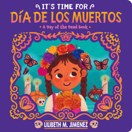 It's Time for D?a de Los Muertos