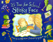 It's Time for School Stinky Face
