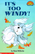It's Too Windy!
