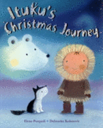 Ituku's Christmas Journey