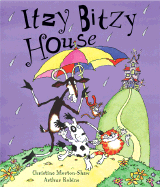 Itzy Bitzy House