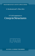 Iutam Symposium on Creep in Structures