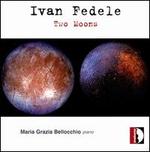 Ivan Fedele: Two Moons