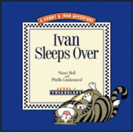 Ivan Sleeps Over
