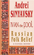 Ivan the Fool: Russian Folk Belief