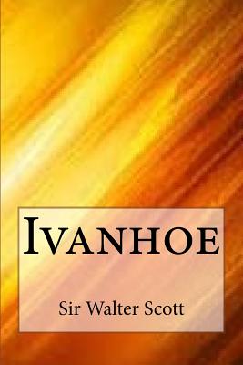 Ivanhoe - Scott, Sir Walter