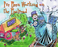 I've Been Working on the Railroad