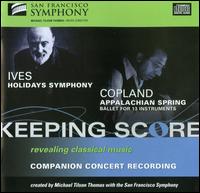 Ives: Holidays Symphony; Copland: Appalachian Spring - San Francisco Symphony; Michael Tilson Thomas (conductor)