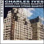 Ives: Music for String Quartet