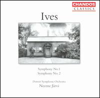 Ives: Symphonies Nos. 1 & 2 - Detroit Symphony Orchestra; Neeme J�rvi (conductor)