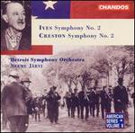 Ives: Symphony No. 2; Creston: Symphony No. 2