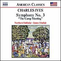 Ives: Symphony No. 3 - Royal Northern Sinfonia; James Sinclair (conductor)