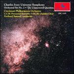 Ives: Universe Symphony; Orchestra Set 2; Unanswered Question