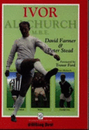 Ivor Allchurch MBE: The Authorised Biography