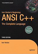 Ivor Horton's Beginning ANSI C++: The Complete Language