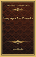 Ivory Apes and Peacocks
