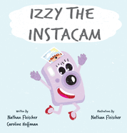 Izzy the Instacam