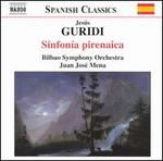 J�sus Guridi: Sinf�nica pirenaica