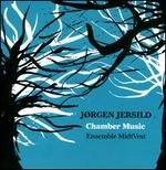 J�rgen Jersild: Chamber Music