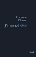 J AI Un Tel Desir