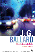 J. G. Ballard: Contemporary Critical Perspectives