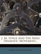 J. M. Synge and the Irish dramatic movement